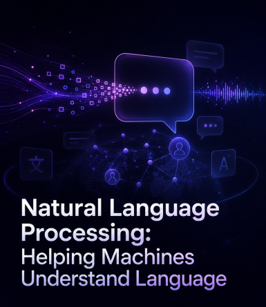 Natural Language Processing: Helping Machines Understand Language
