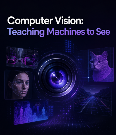 Computer Vision: Teaching Machines to See