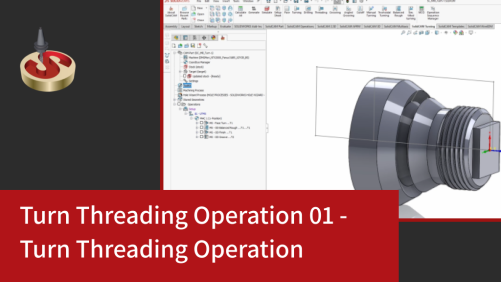 Turn Threading Operation 01 - Turn Threading Operation
