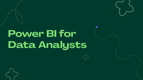 Power BI for Data Analysts