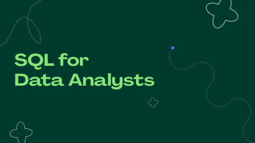 SQL For Data Analysts