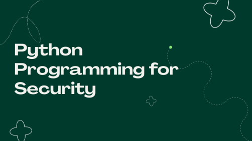 Cyber - Python Programming for Security