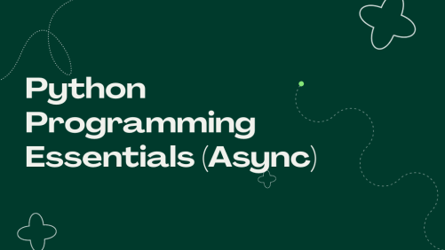 Cyber - Python Programming Essentials (Async)