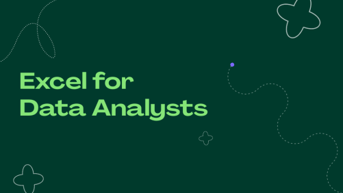 Excel for Data Analysts