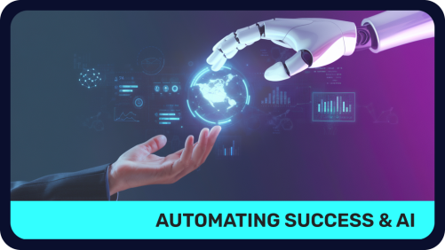 Automating Success & AI - LIVE
